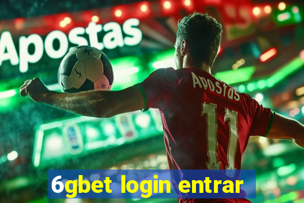 6gbet login entrar